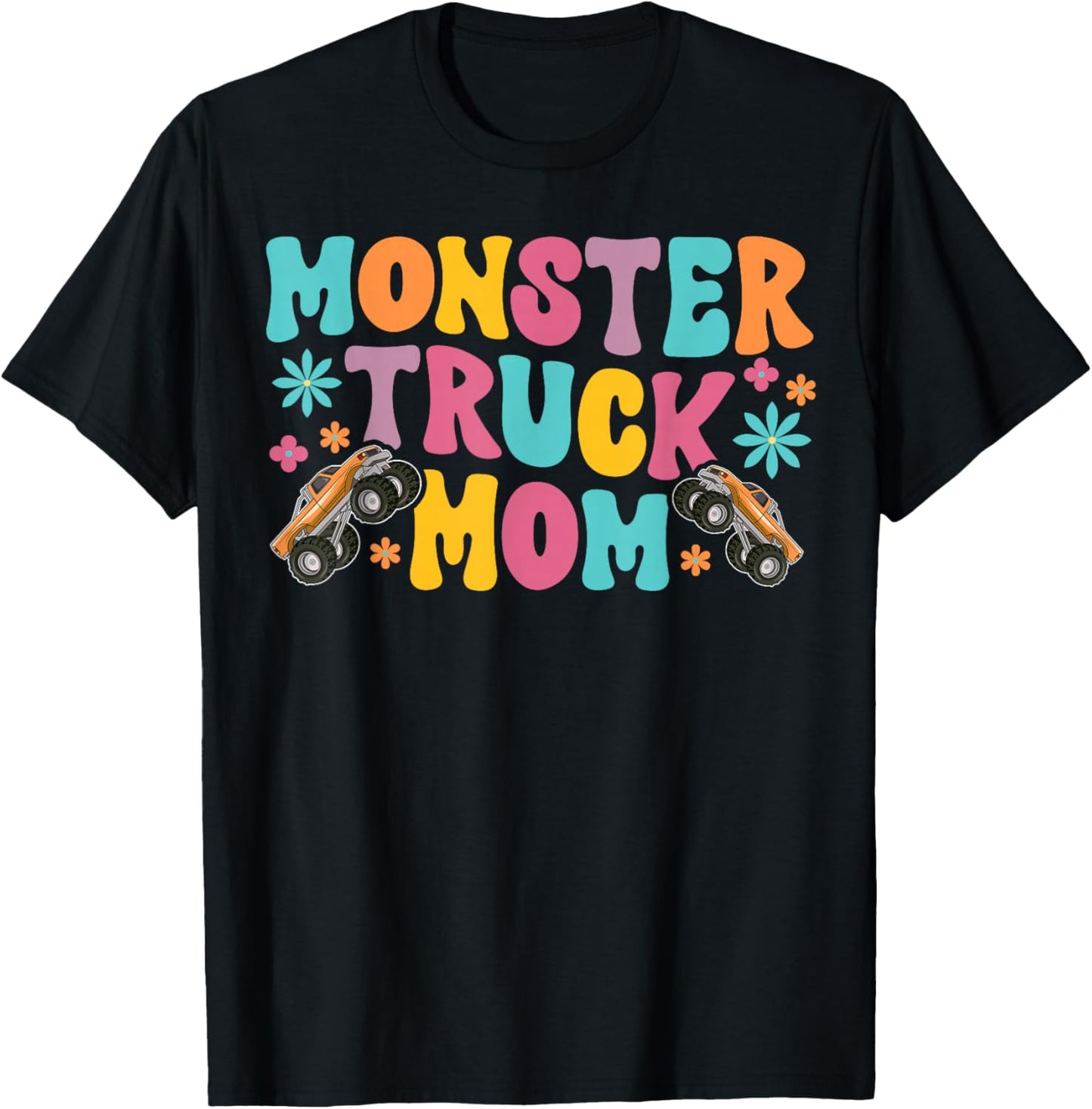 Groovy Monster Truck Mom Monster Truck Mama T-Shirt - T-Shirt | Black