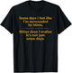 Some Days I Feel Like I'm Surrounded By Idiots T-Shirt - T-Shirt | Black