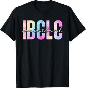 IBCLC Tie Dye Lactation Consultant Breastfeeding Mothers Mom T-Shirt - T-Shirt | Black