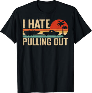 I Hate Pulling Out Funny Boating Retro Sunset Outfit T-Shirt - T-Shirt | Black