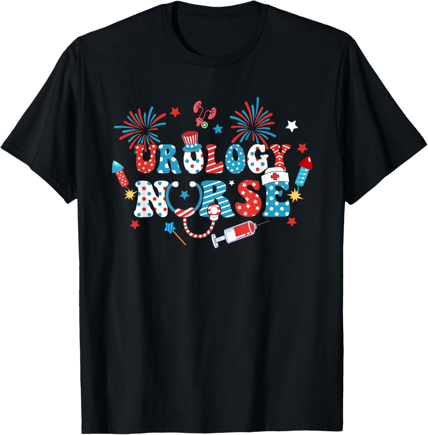 America USA Fireworks Urology Nurse Happy 4th Of July Women Men T-Shirt - T-Shirt | Black