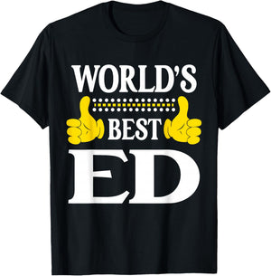 Ed Personal Name Funny First Name World's Best Ed T-Shirt - T-Shirt | Black