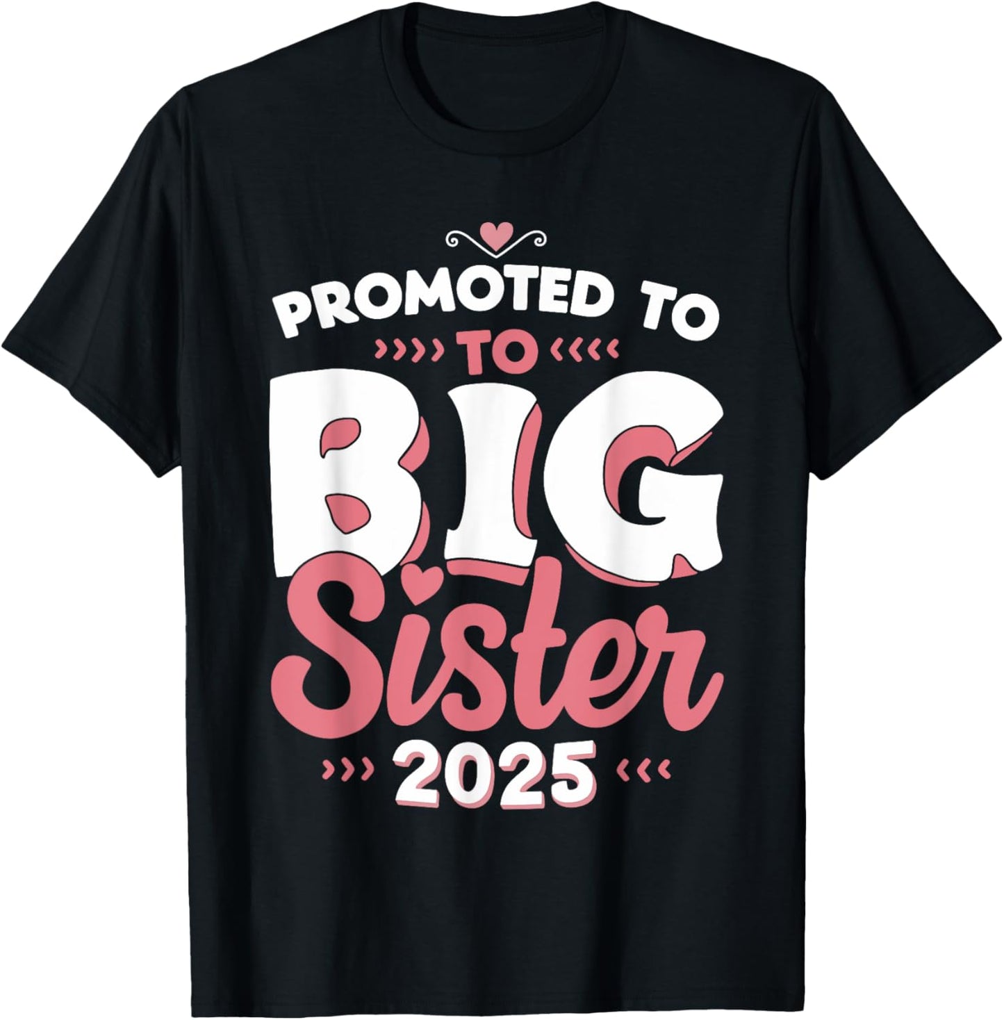 Promoted To Big Sister 2025 Unicorn Announcement T-Shirt - T-Shirt | Black