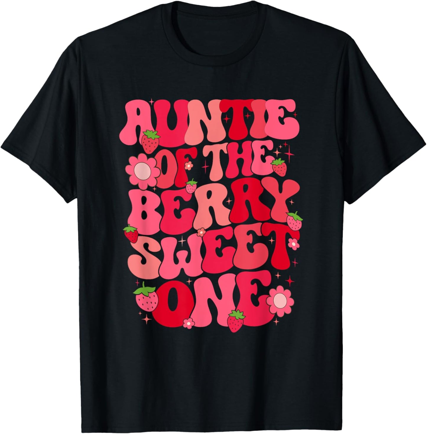 Auntie Of The Berry Sweet One Strawberry First Birthday T-Shirt - T-Shirt | Black