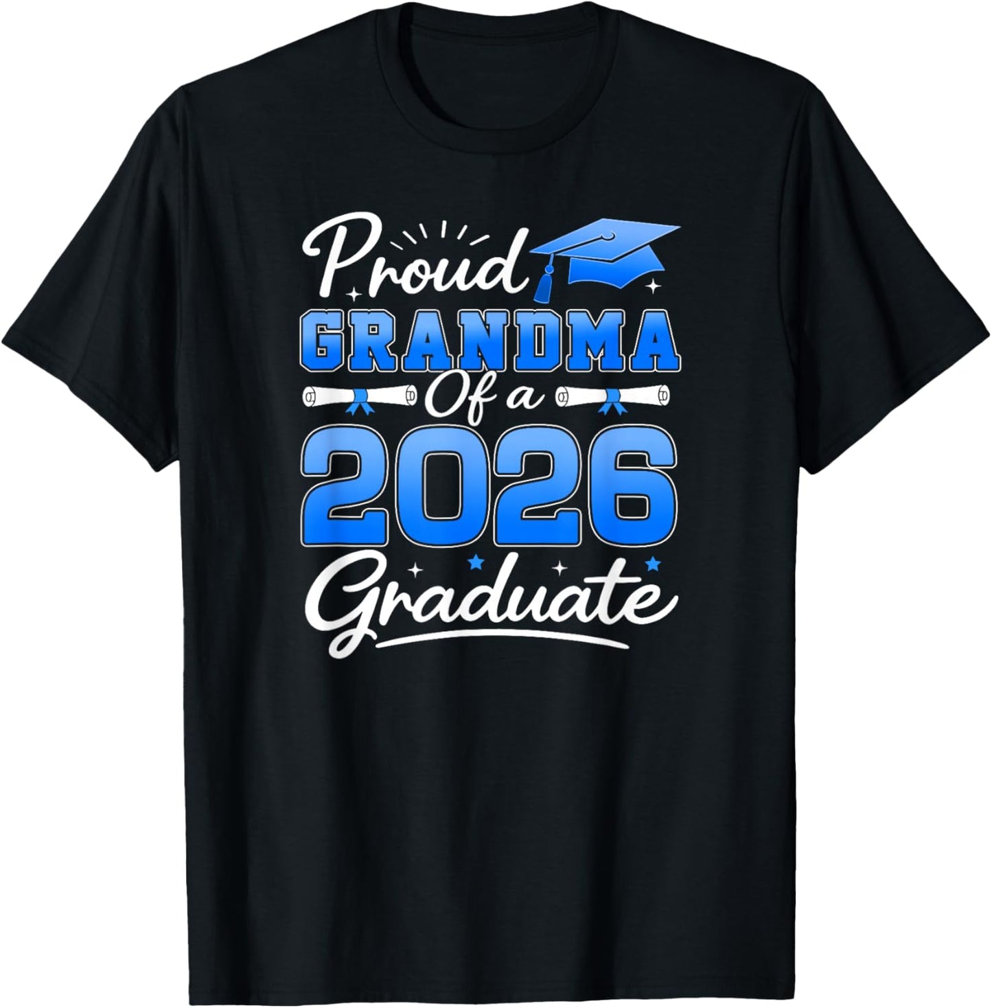 Proud Grandma of A 2026 Graduate Graduation 2026 Grandma T-Shirt - T-Shirt | Black