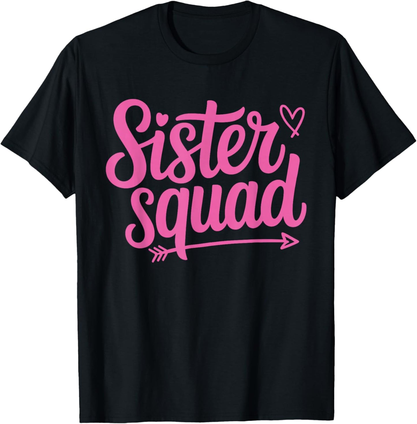 Sister Squad Matching Sisters Vacation Party T-Shirt - T-Shirt | Black