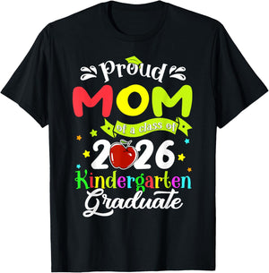 Proud Mom of 2026 Kindergarten Grade Graduate Mother's Day T-Shirt - T-Shirt | Black