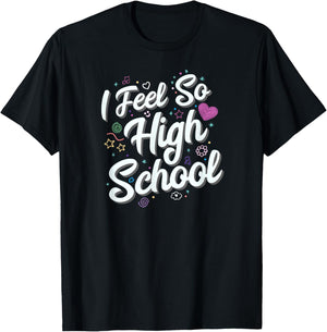 I Feel So High School Cute Doodles T-Shirt - T-Shirt | Black
