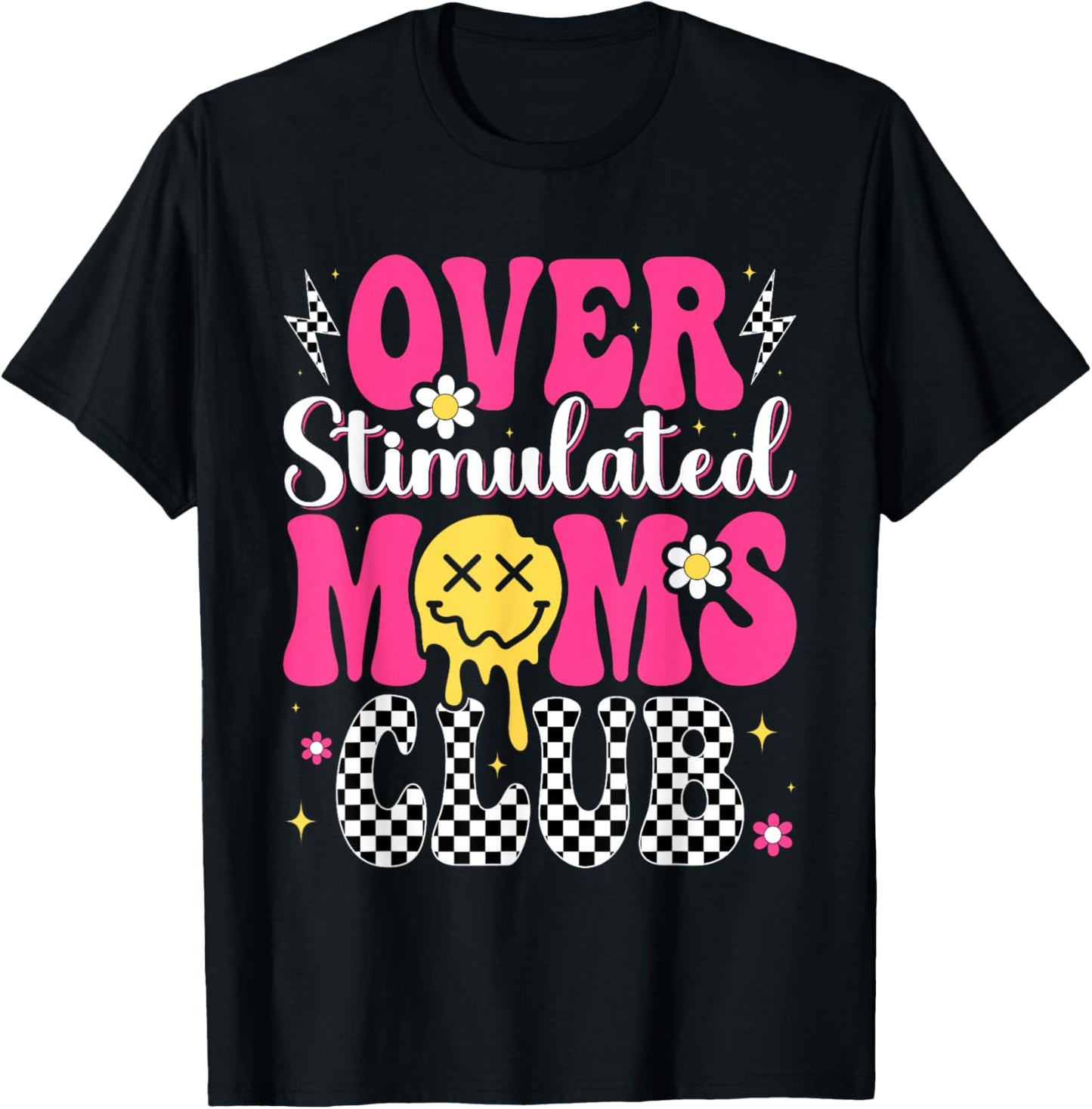 Overstimulated Moms Club Mother's Day Mom T-Shirt - T-Shirt | Black