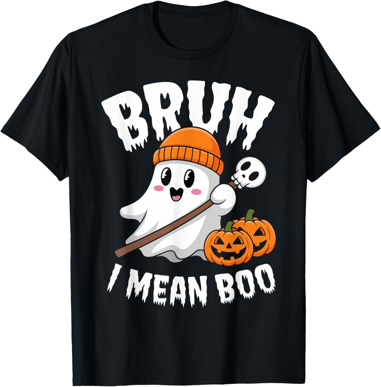 Bruh I Mean Boo Halloween Ghost for Kids and Adults T-Shirt - T-Shirt | Black