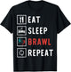 Eat Sleep Brawl Repeat Funny Video Gamer T-Shirt - T-Shirt | Black