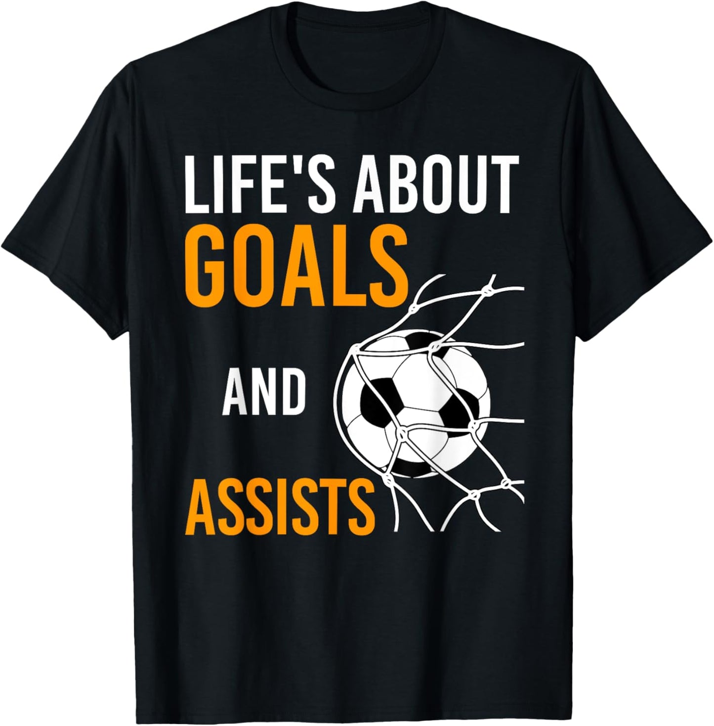 Soccer Ball Goal Life's About Goals Assists Kids Boys Soccer T-Shirt - T-Shirt | Black
