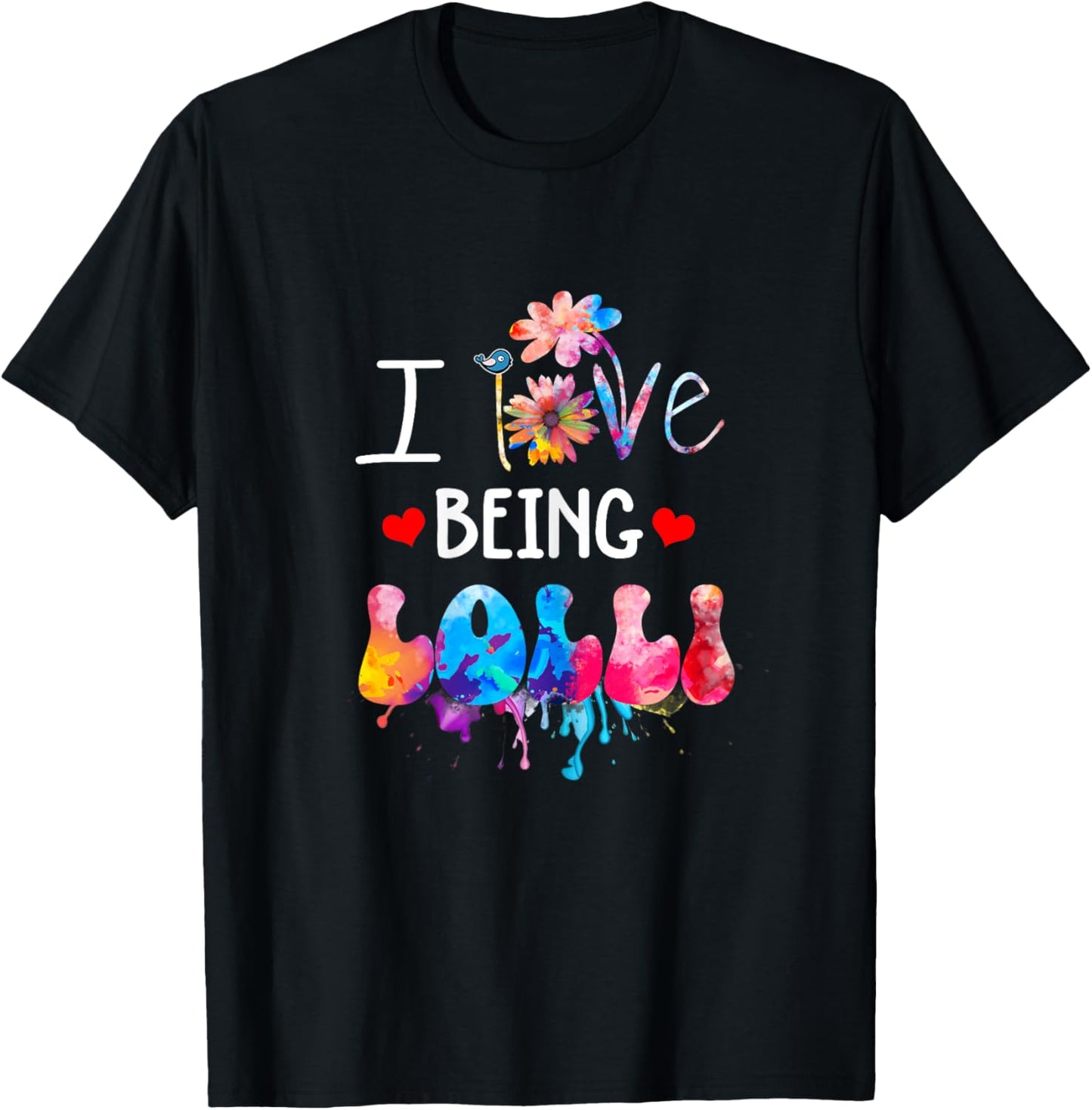 I Love Being Lolli Colorful Art, Mama T-Shirt - T-Shirt | Black