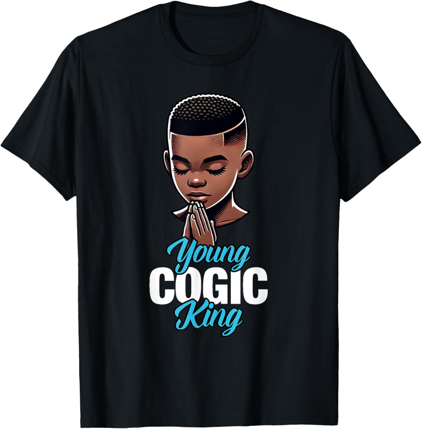 Young COGIC King | African American Boy Praying T-Shirt - T-Shirt | Black