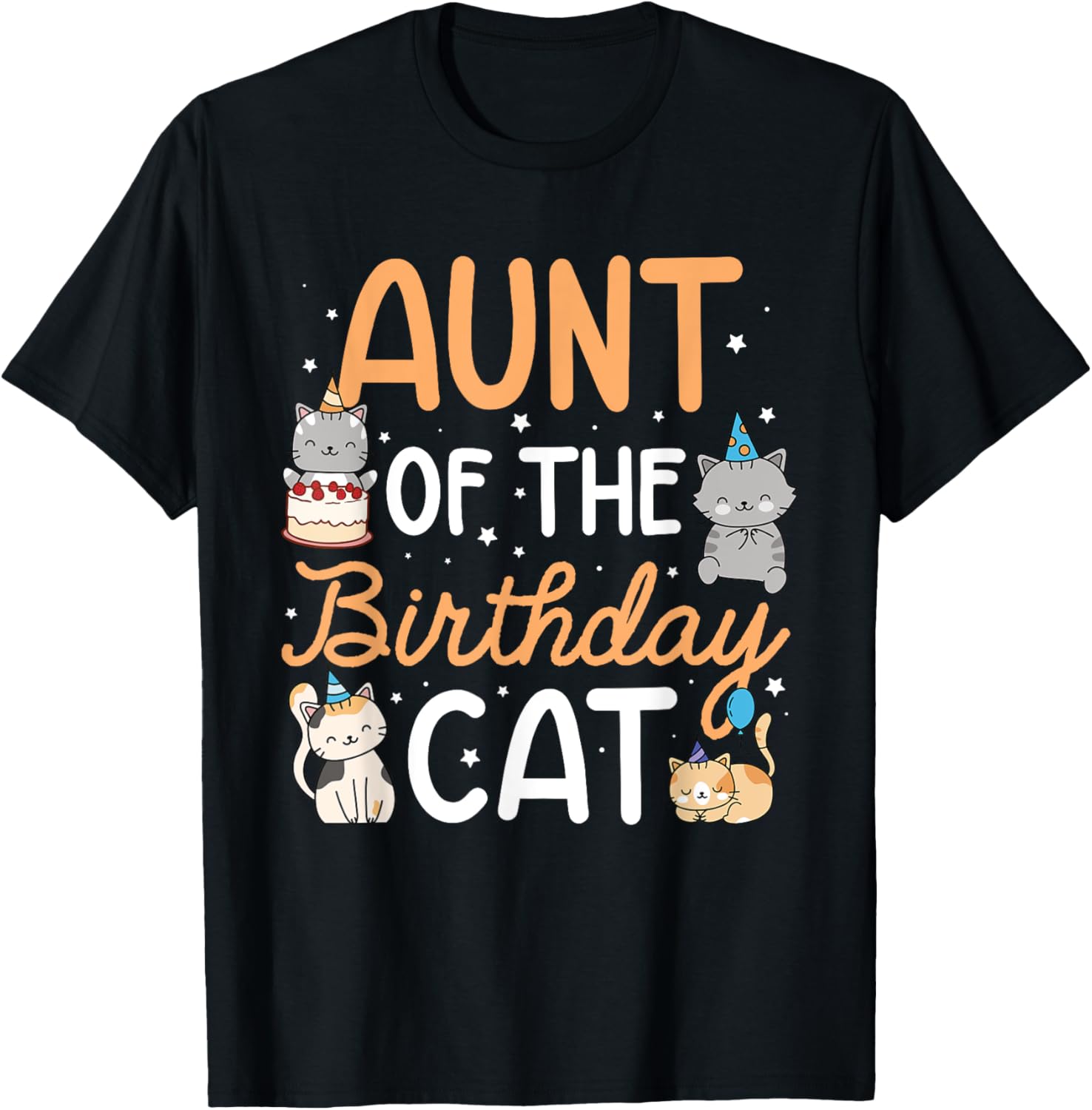 Aunt Of The Birthday Cat Birthday Party Kitten Cat T-Shirt - T-Shirt | Black