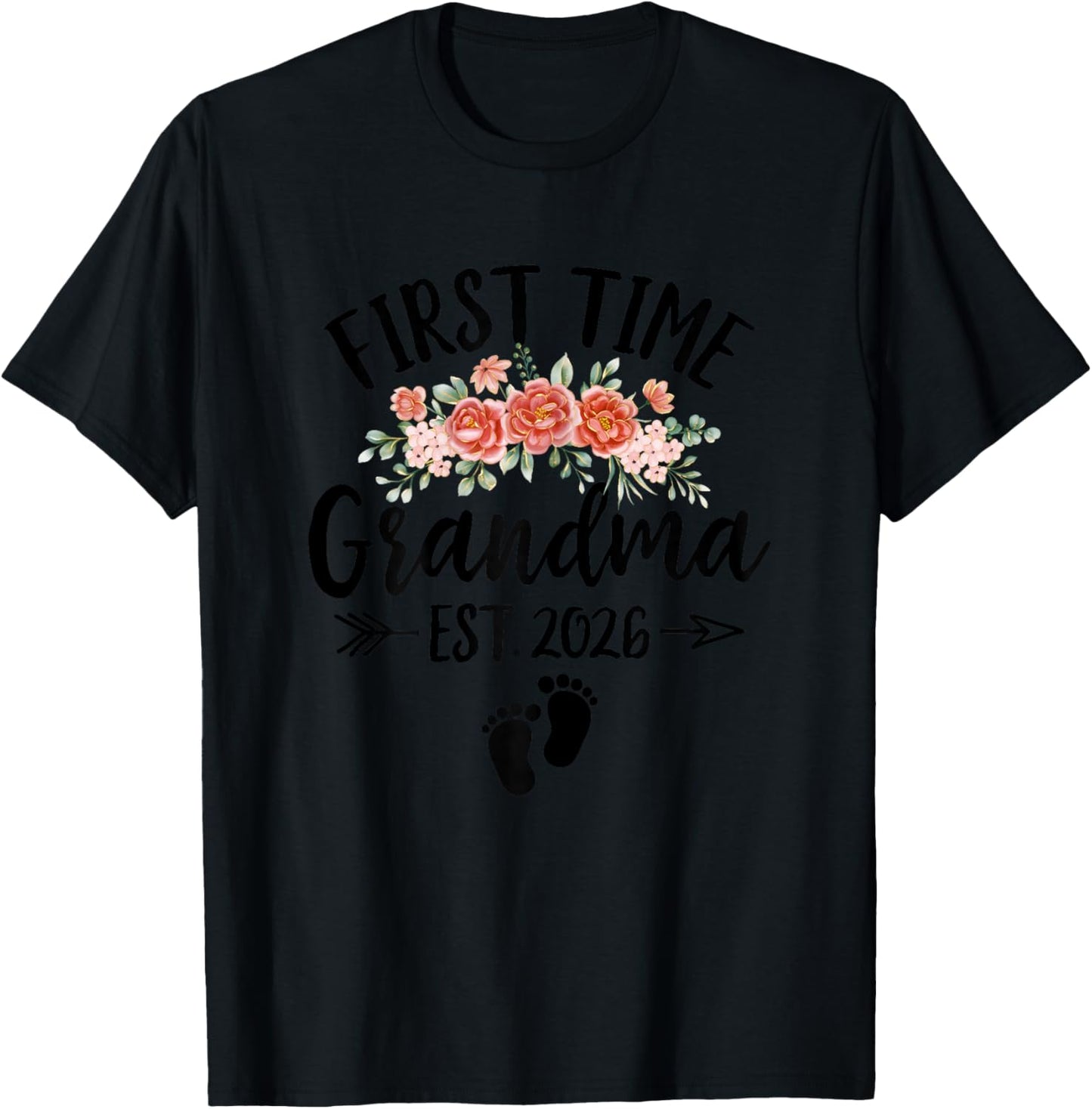 First Time Grandma 2026 Mothers Day Promoted to Grandma 2026 T-Shirt - T-Shirt | Black