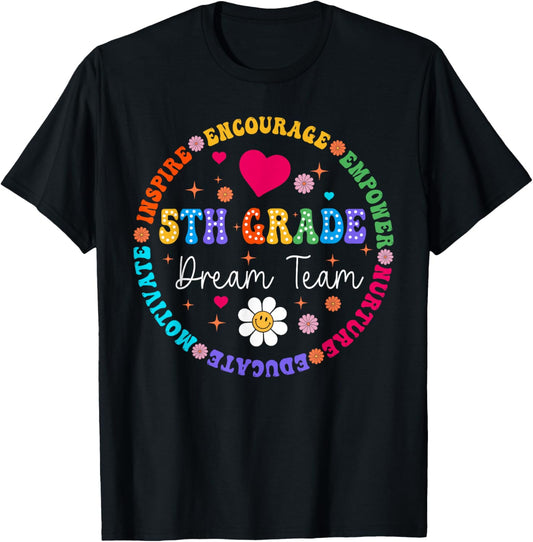 5th Grade Dream Team Fifth Grade Teacher Back To School Women Girls Kids T-Shirt - T-Shirt | Black