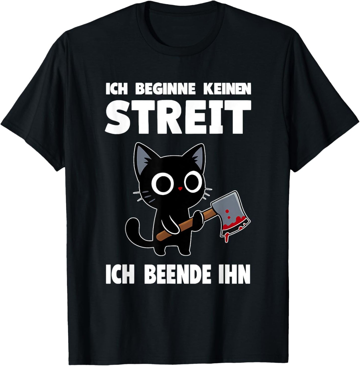 Ich Beginne Keinen Streit Ich Beende Ihn T-Shirt - T-Shirt | Black
