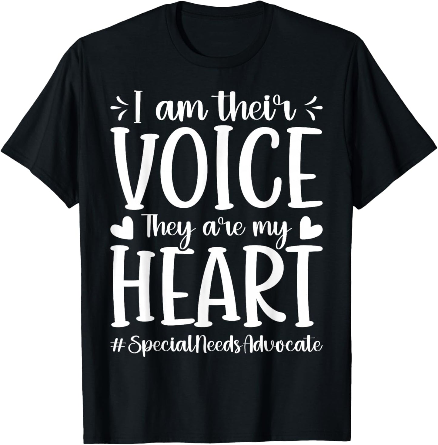 I Am Their Voice They are My Heart - Special Education SPED T-Shirt - T-Shirt | Black