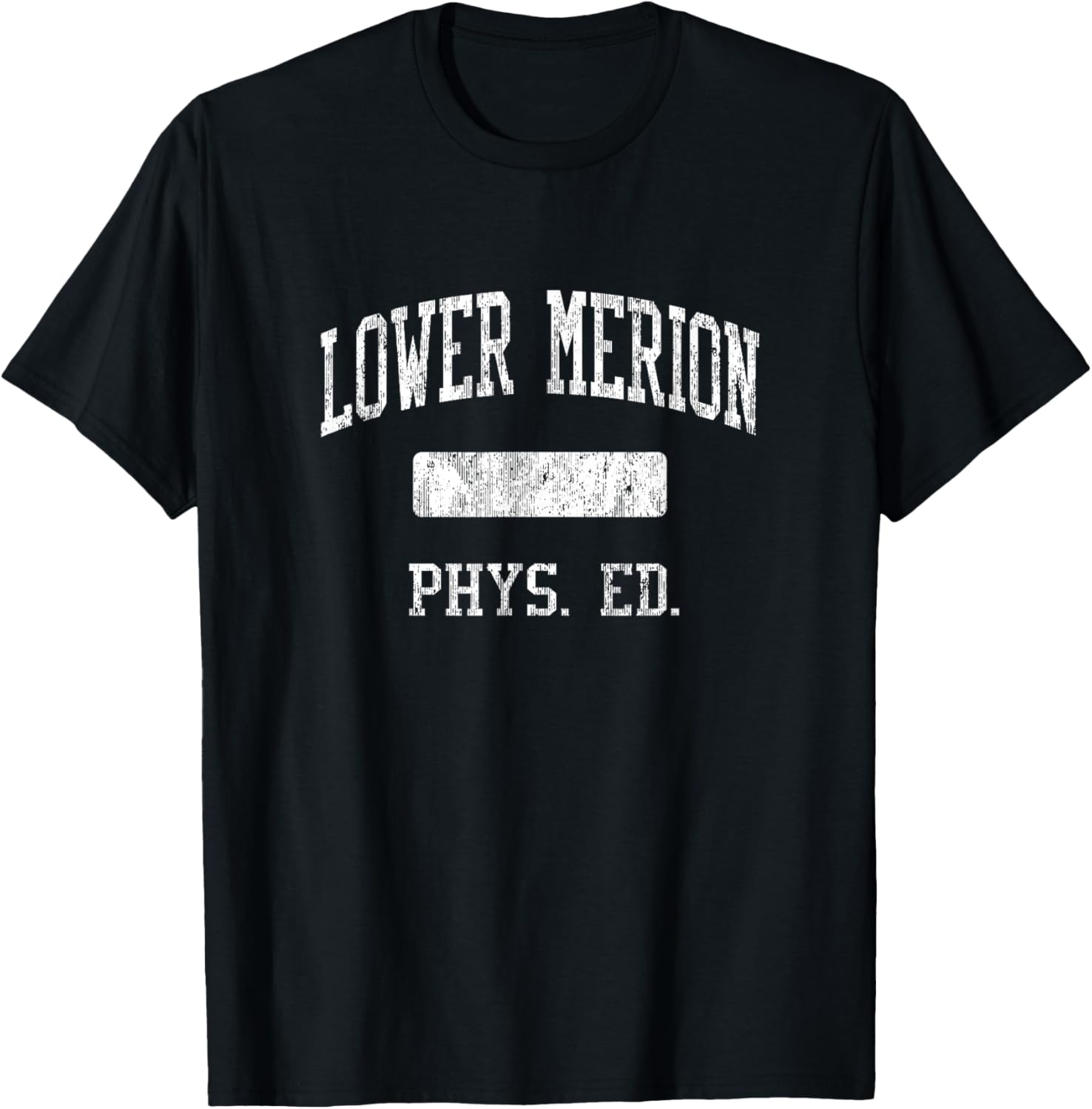 Lower Merion High School HS Ardmore PA PHYS Ed T-Shirt - T-Shirt | Black