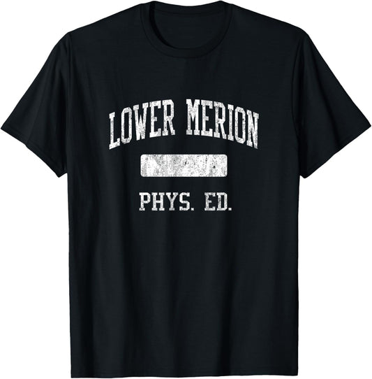 Lower Merion High School HS Ardmore PA PHYS Ed T-Shirt - T-Shirt | Black
