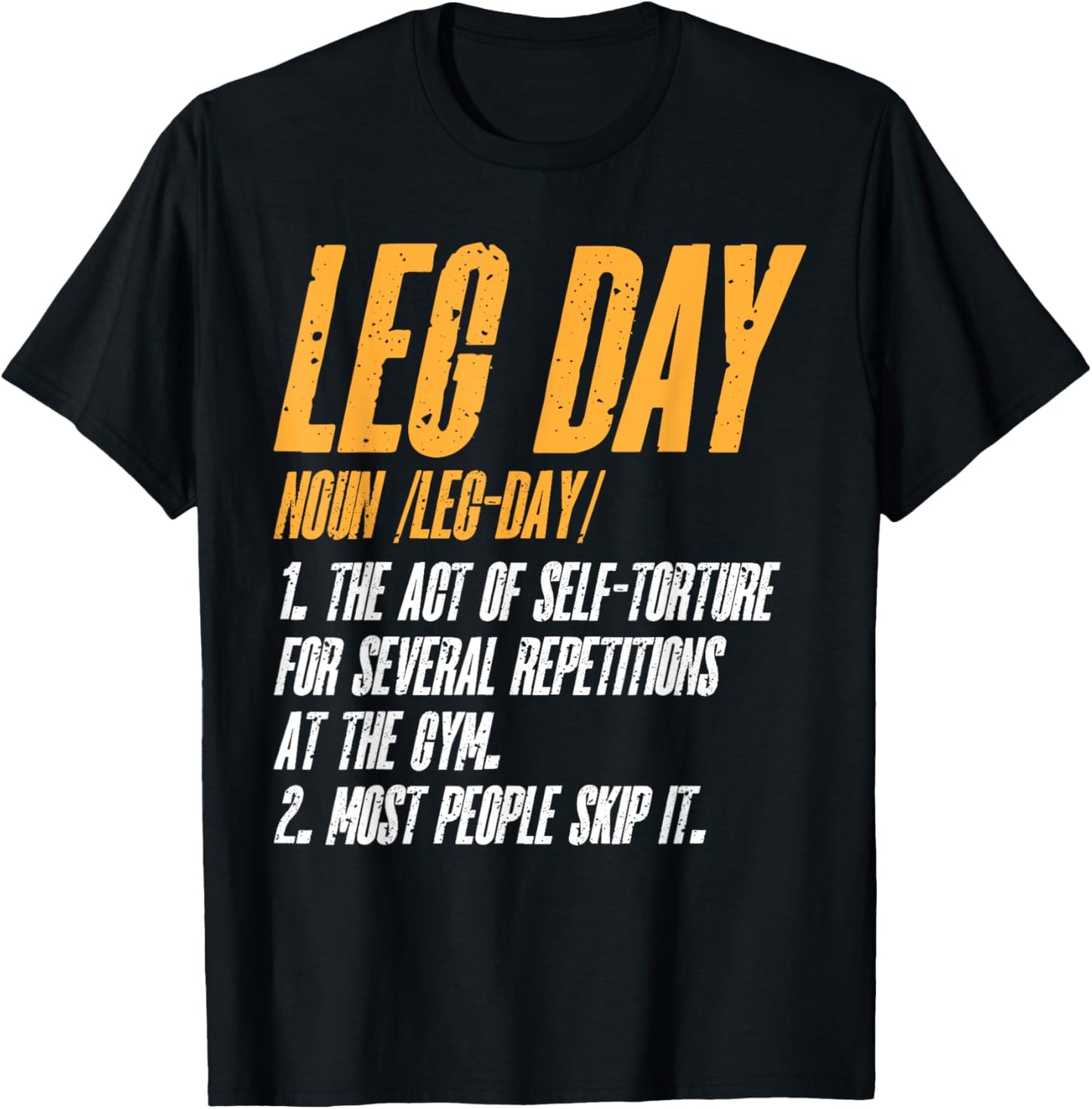 Fitness Training Workout Gym Leg Day Definition T-Shirt - T-Shirt | Black