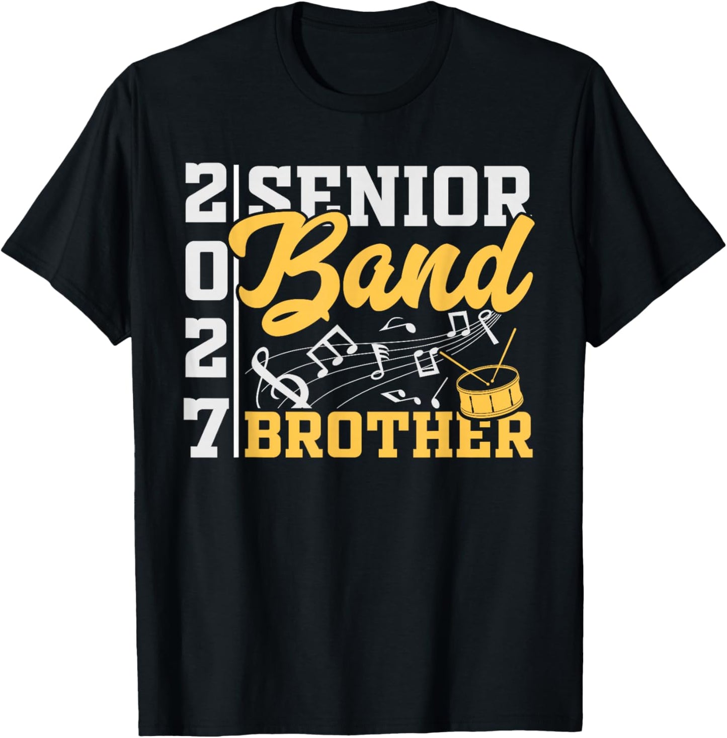 2027 Senior Band Brother Graduation Marching Music Pride T-Shirt - T-Shirt | Black