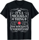 Michaela Name Its A Michaela Thing You Wouldn't Understand T-Shirt - T-Shirt | Black