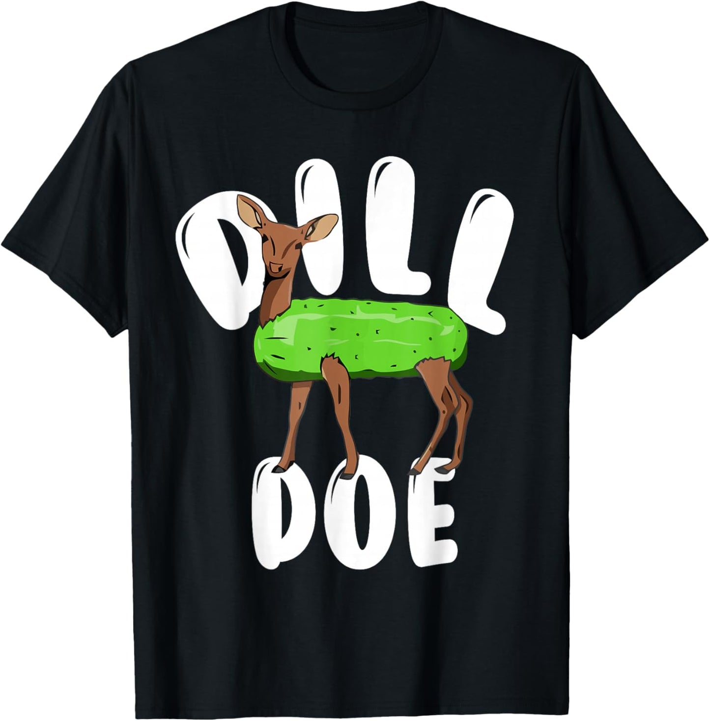 Dill Doe Funny Deer Pickle funny reindeer pickles T-Shirt - T-Shirt | Black