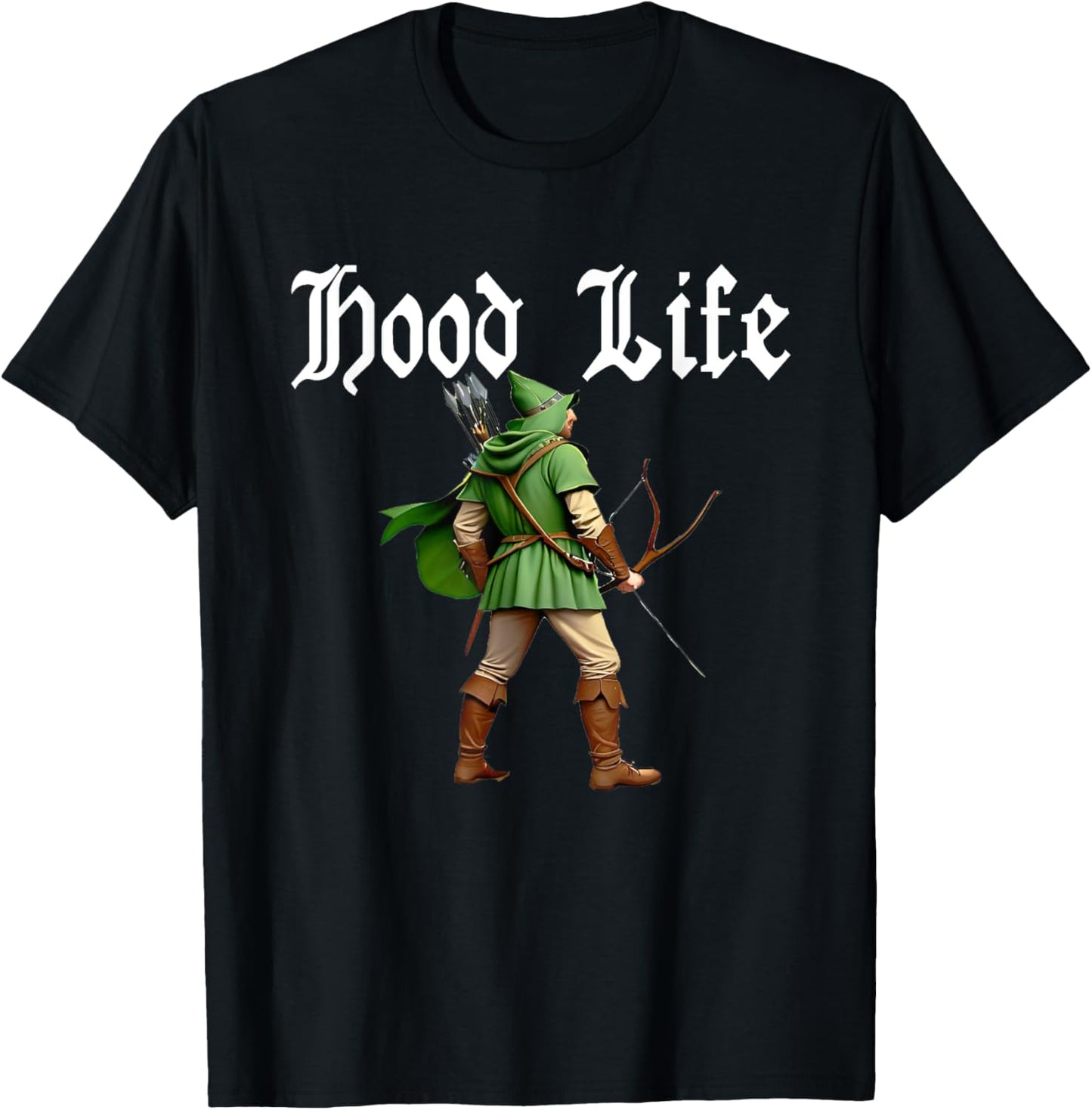 Hood Life - Robin Hood Parody T-Shirt - T-Shirt | Black
