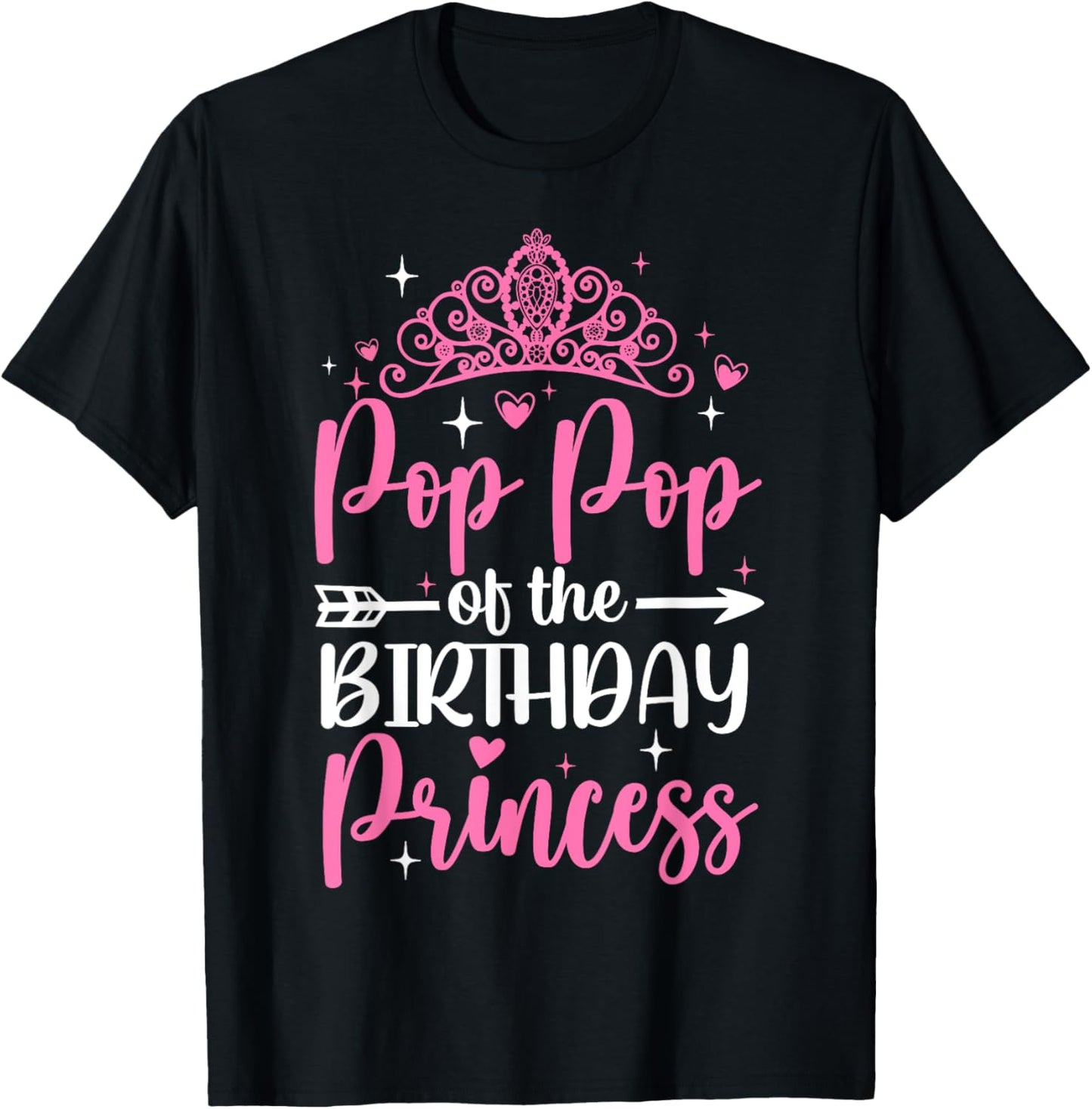 Pop Pop Of The Birthday Princess Bday Girl Kid Cute Family T-Shirt - T-Shirt | Black