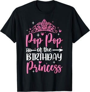Pop Pop Of The Birthday Princess Bday Girl Kid Cute Family T-Shirt - T-Shirt | Black