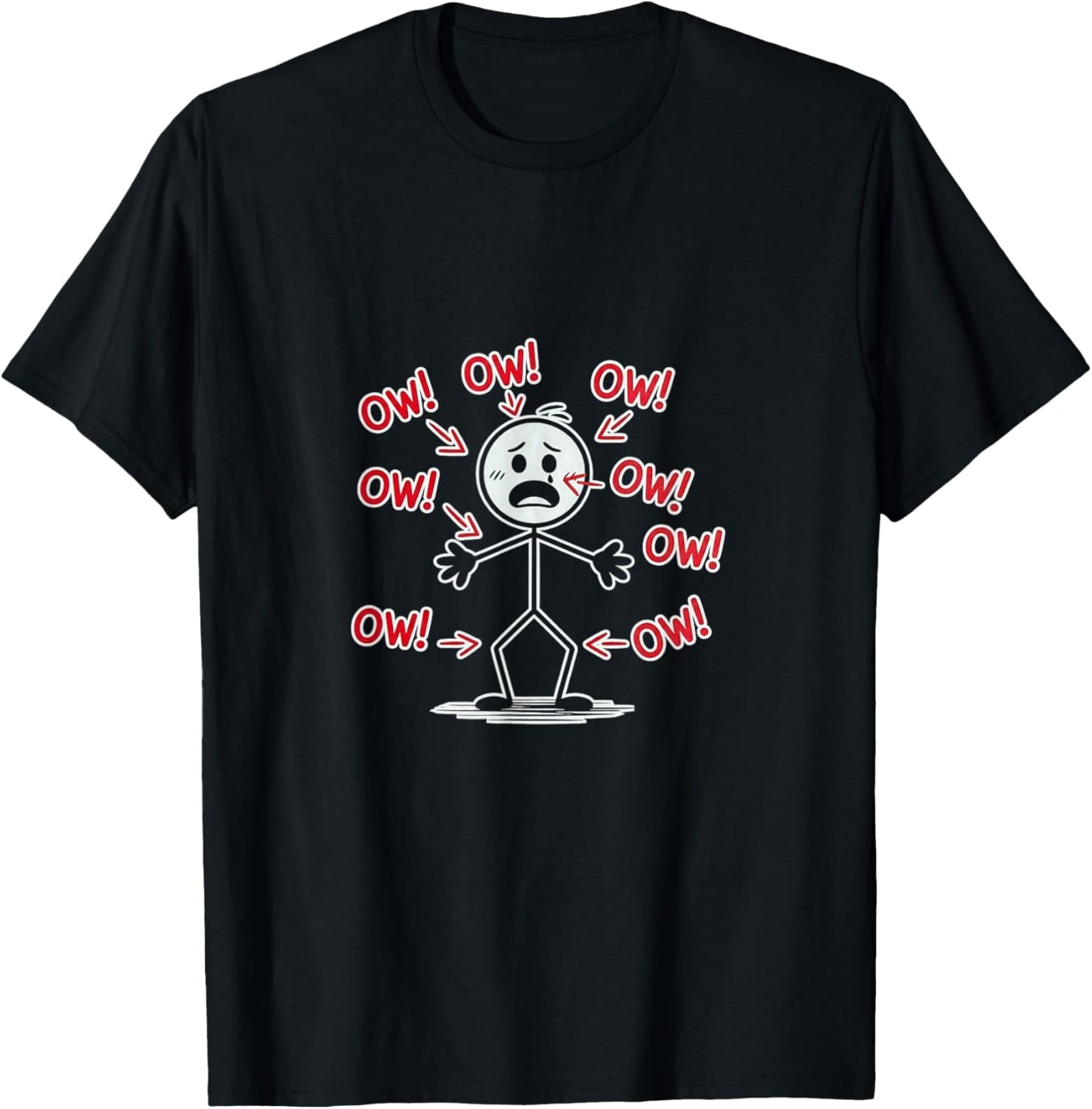 Ow Ow Ow Chronic Pain Humor Stick Figure T-Shirt - T-Shirt | Black