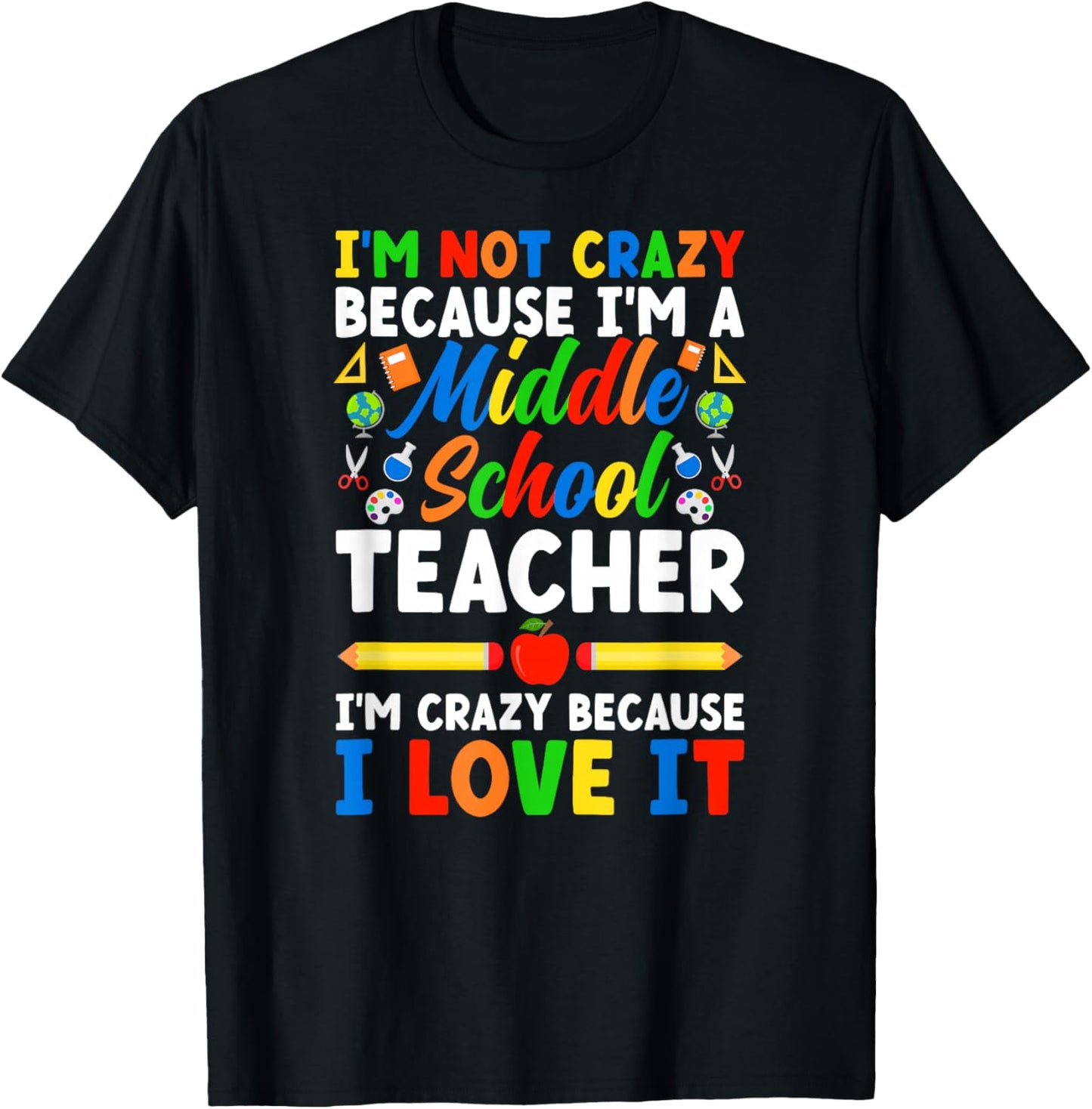 I'm A Middle School Teacher Middle School Teaching T-Shirt - T-Shirt | Black
