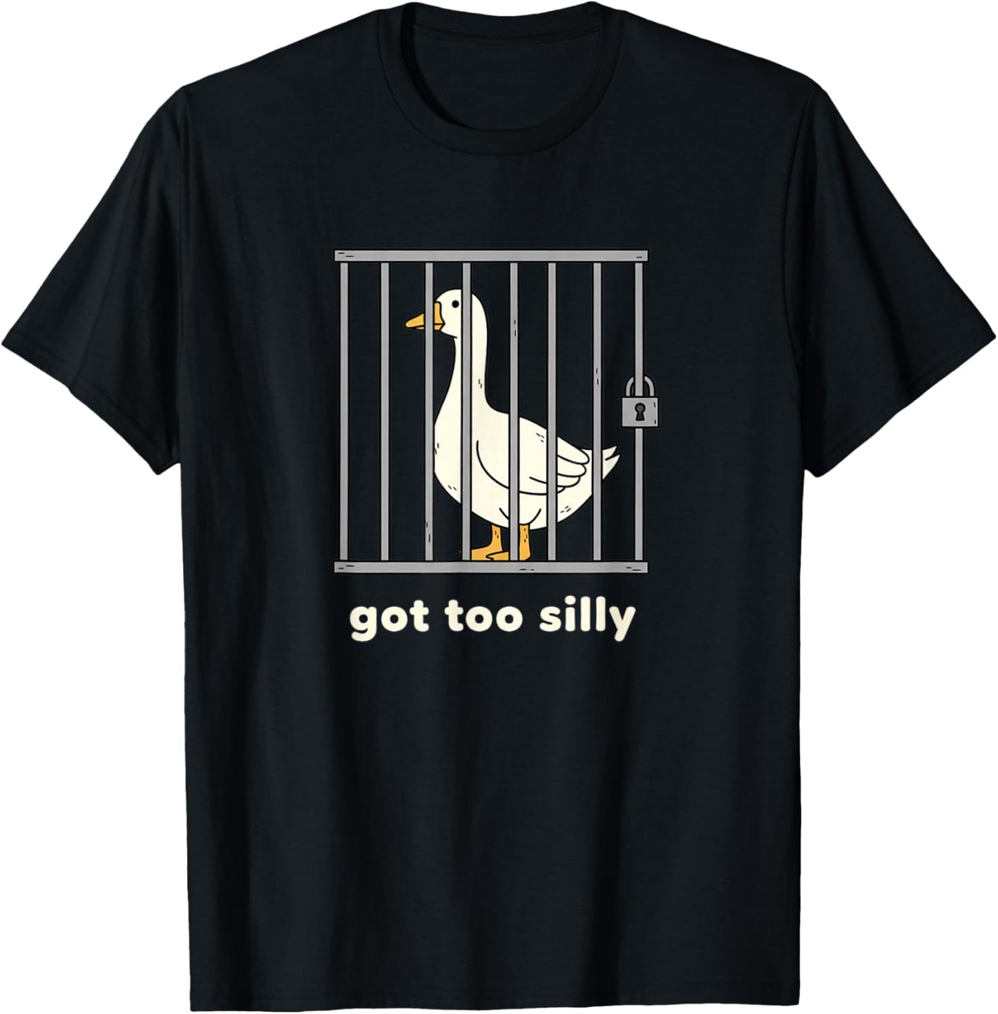 Got Too Silly Goose Funny Bird T-Shirt - T-Shirt | Black