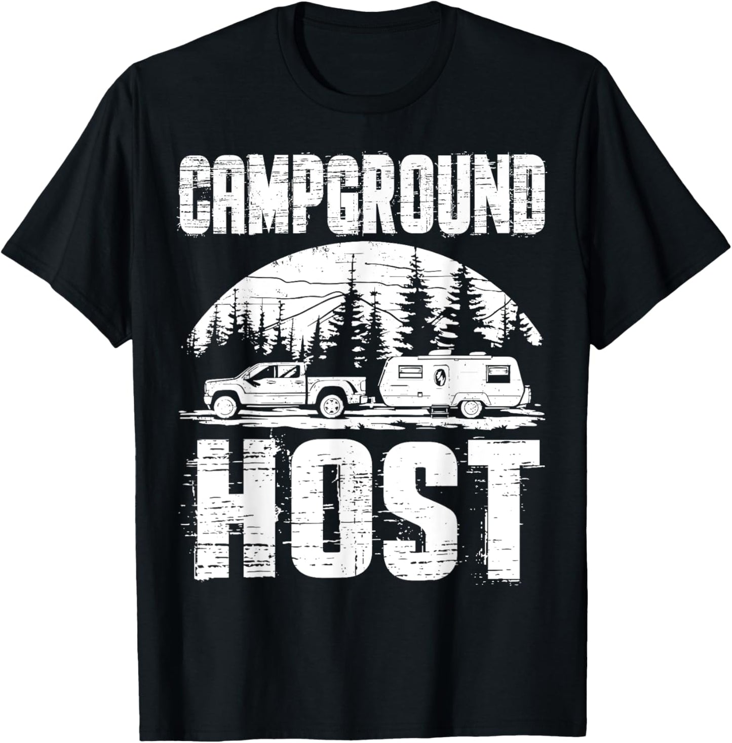 Campground Host Shirt Camp Host - Camping RV Vacation Gift T-Shirt - T-Shirt | Black