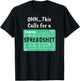 Oh.. This Calls For A Spreadsheet Office Saying Quote Parody T-Shirt - T-Shirt | Black