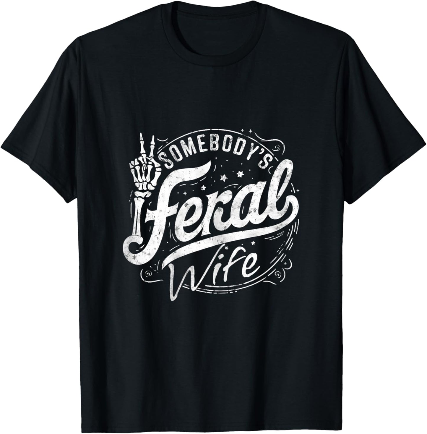 Feral Summer Somebody's Feral Wife T-Shirt - T-Shirt | Black