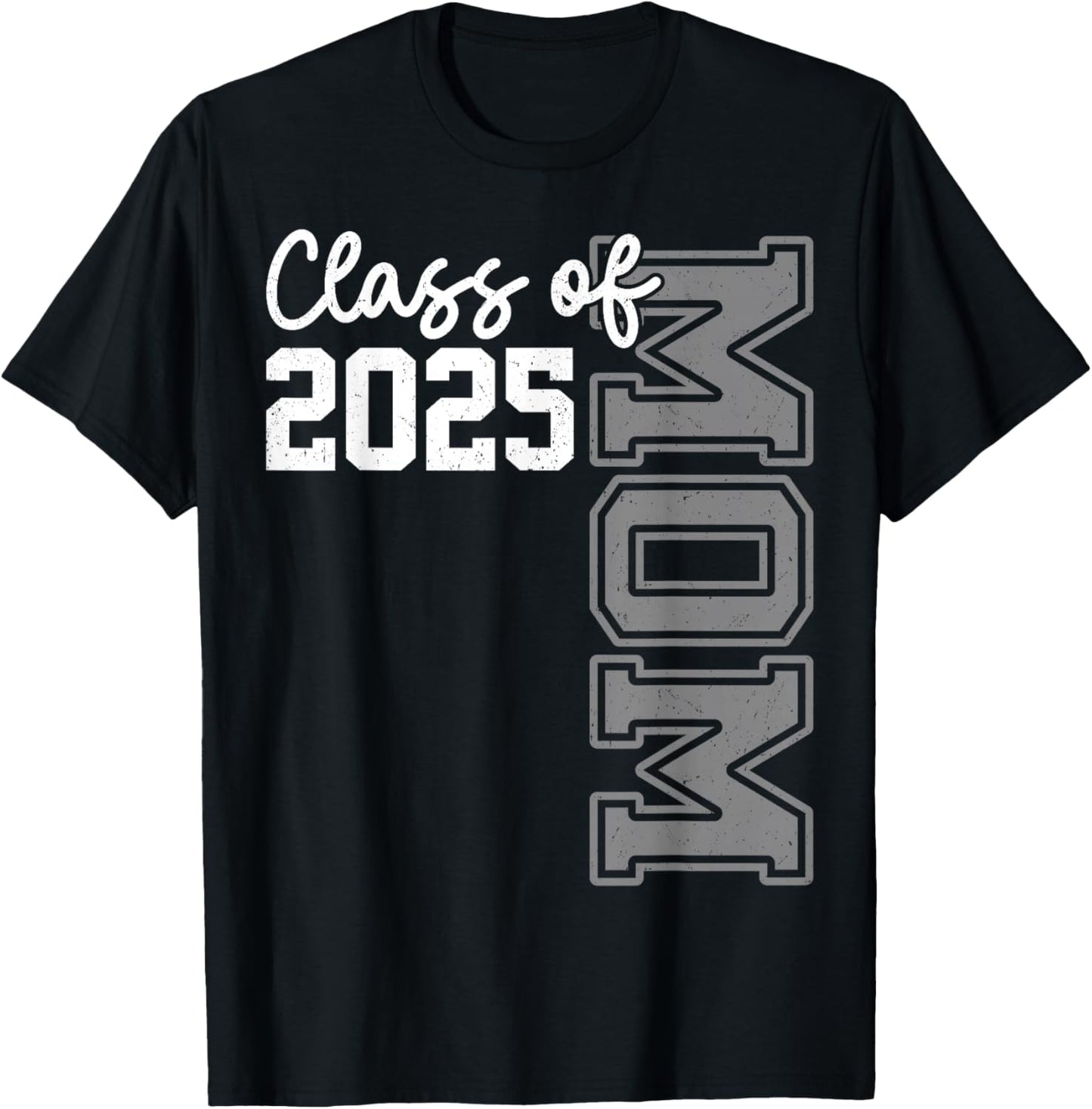 Senior Mom 25 Class Of 2025 Graduation Mother T-Shirt - T-Shirt | Black