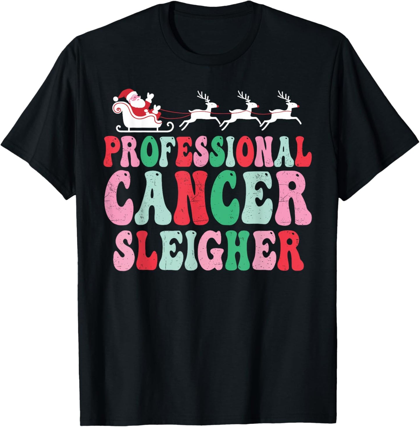 Professional Cancer Sleigher Oncology Christmas Nurse Women T-Shirt - T-Shirt | Black