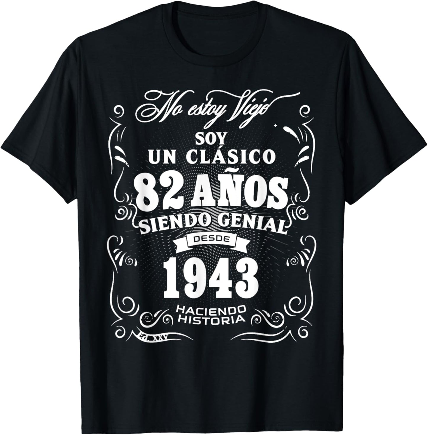 82nd Birthday gift in Spanish Regalo cumpleanos 82 T-Shirt - T-Shirt | Black