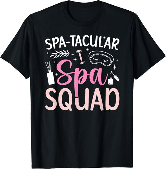 Spa-Tacular Spa Squad Spa Birthday Squad Spa Day T-Shirt - T-Shirt | Black