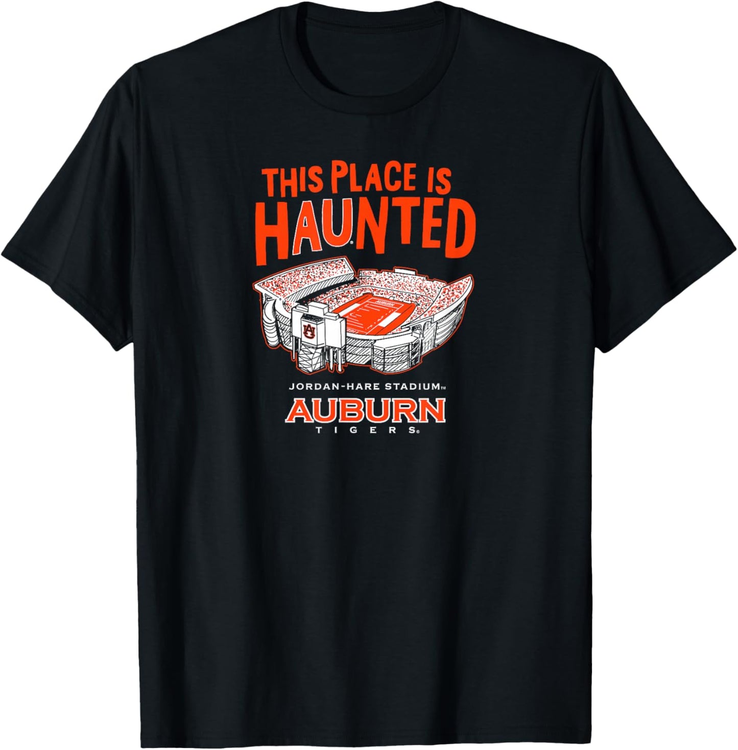 This Place is Haunted - Jordan-Hare Stadium - Auburn Tigers T-Shirt - T-Shirt | Black