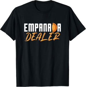 Empanada Dealer Funny Empanada Food Lover T-Shirt - T-Shirt | Black