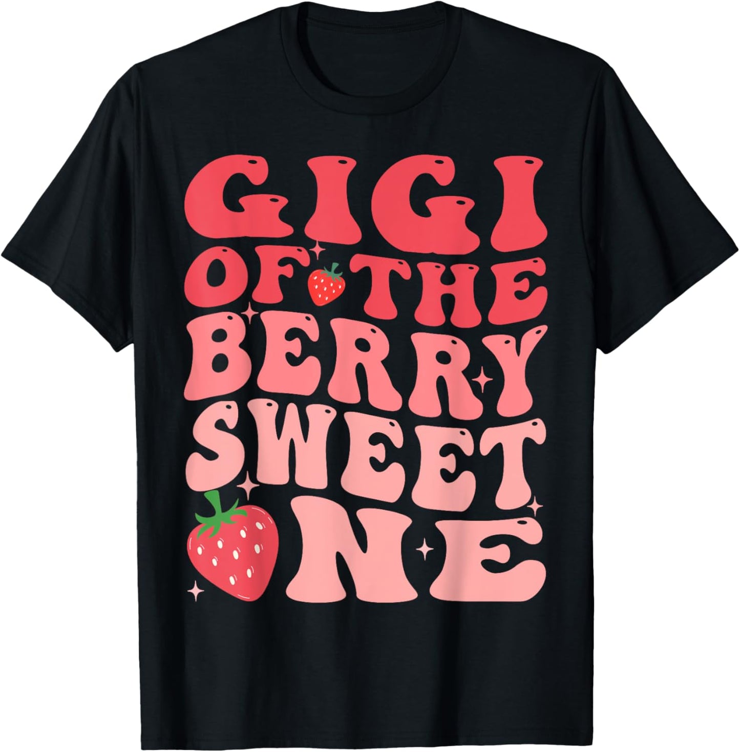 Gigi Of The Berry Sweet One 1st Birthday Strawberry T-Shirt - T-Shirt | Black
