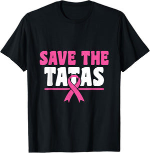 Save The Tatas - Breast Cancer Awareness T-Shirt - T-Shirt | Black