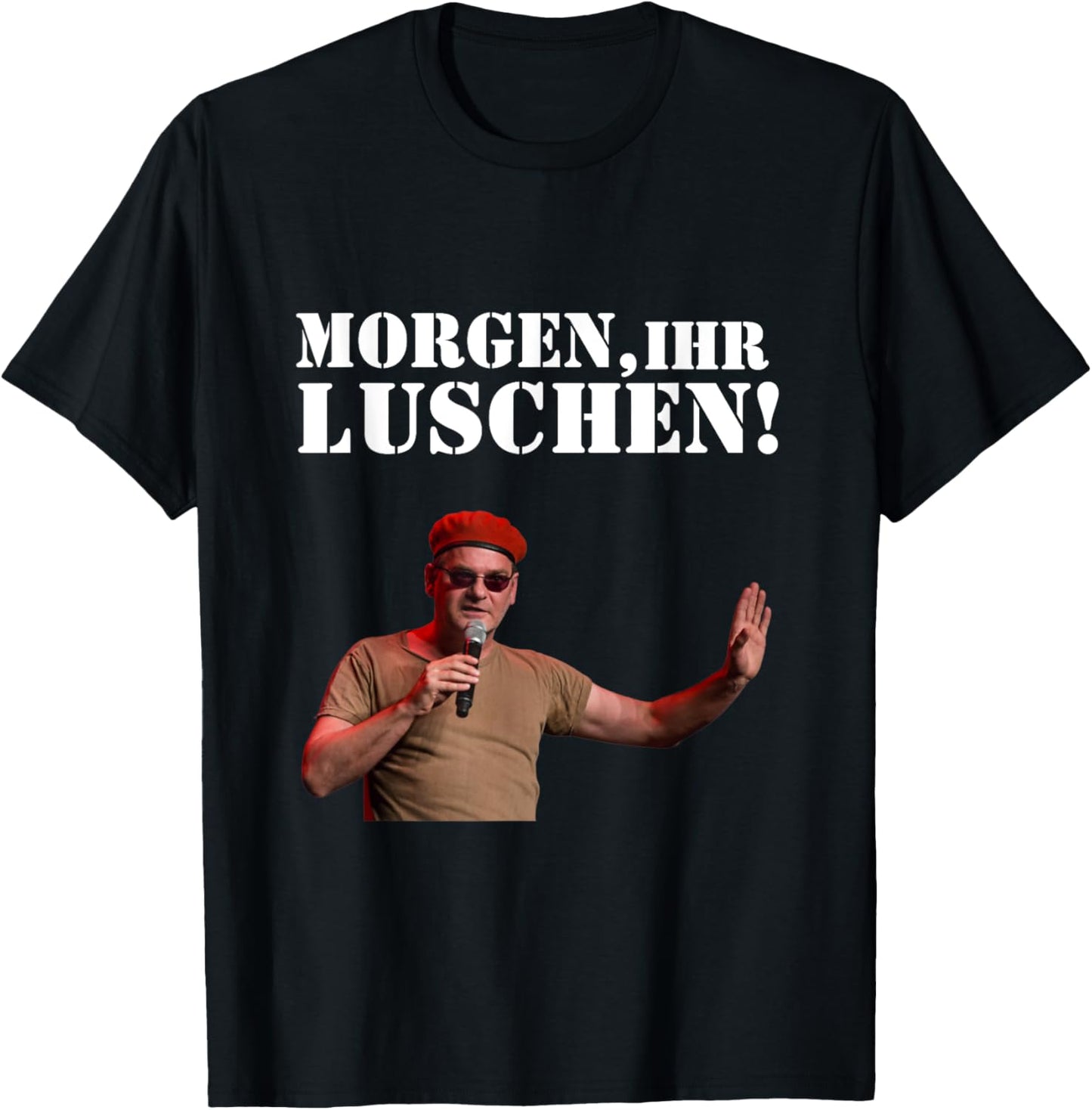 German Army Morgen ihr Lüschen Trainers Schmidt , black, S T-Shirt - T-Shirt | Black
