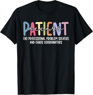 Patient Access Definition Patient Access Specialist T-Shirt - T-Shirt | Black