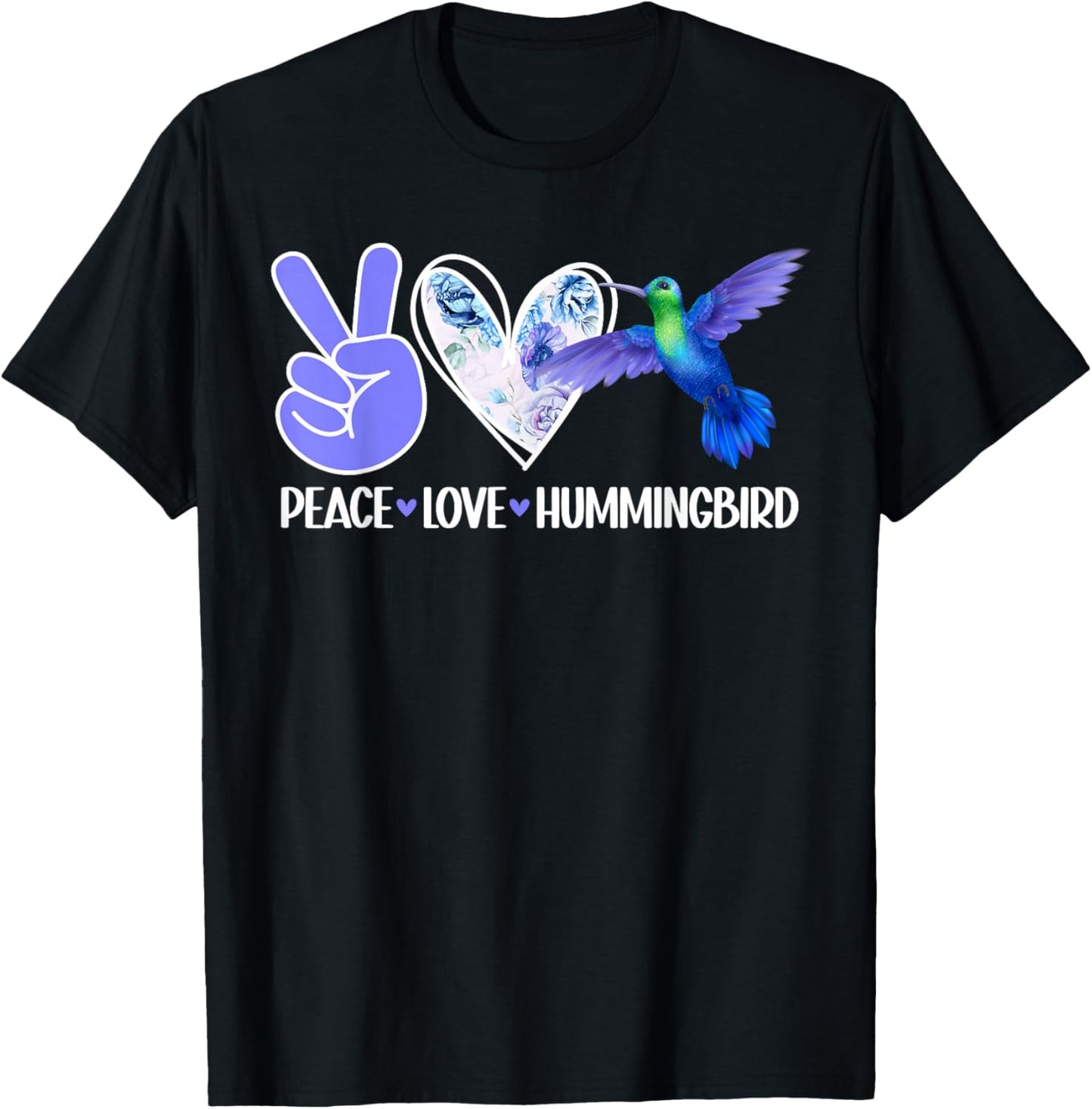 Peace Love Hummingbird Lover Hummingbirds T-Shirt - T-Shirt | Black