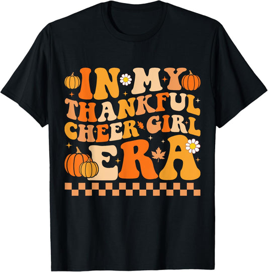 In My Thankful Cheer Girl Era Thanksgiving Cheerleading T-Shirt - T-Shirt | Black